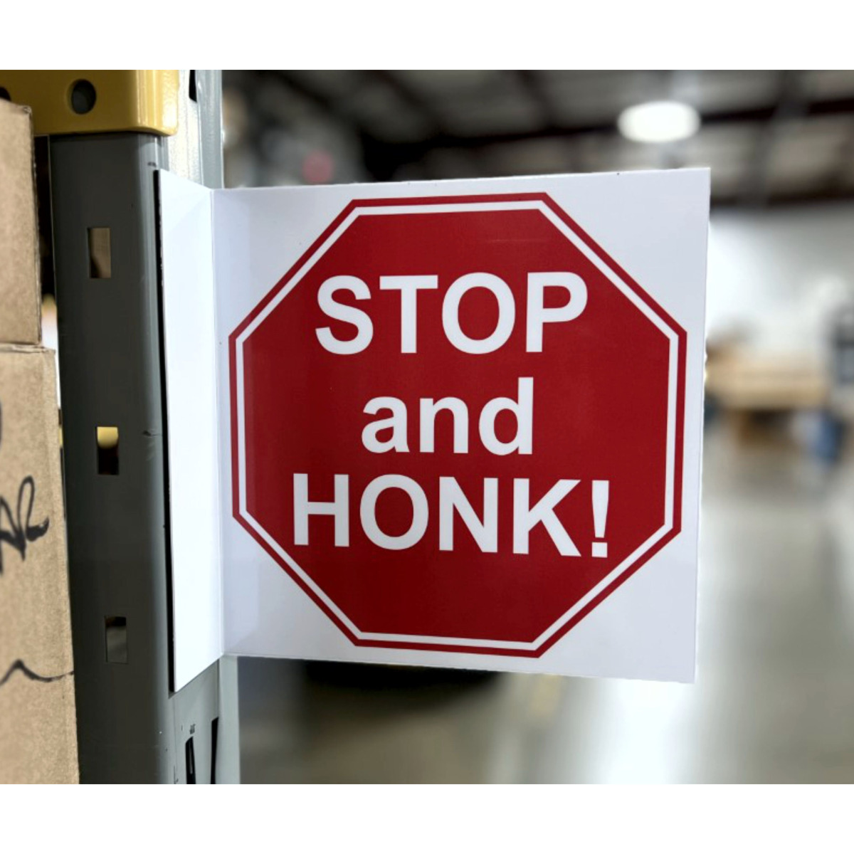 Stop and Honk Aisle Sign