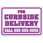 Curbside Delivery custom signs