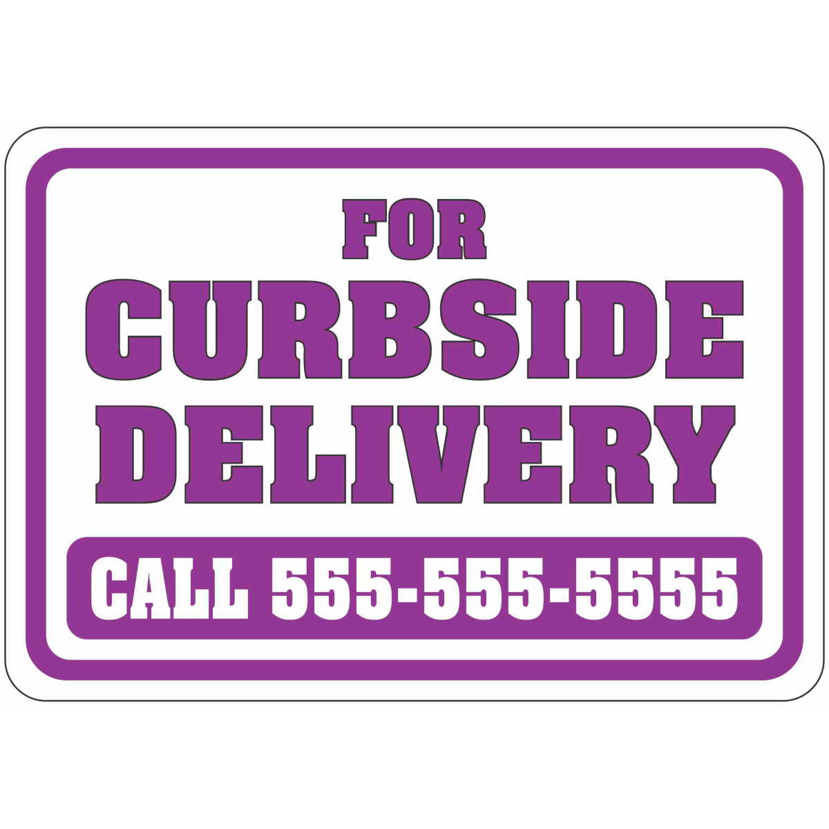 Curbside Delivery custom signs Curbside Delivery custom signs