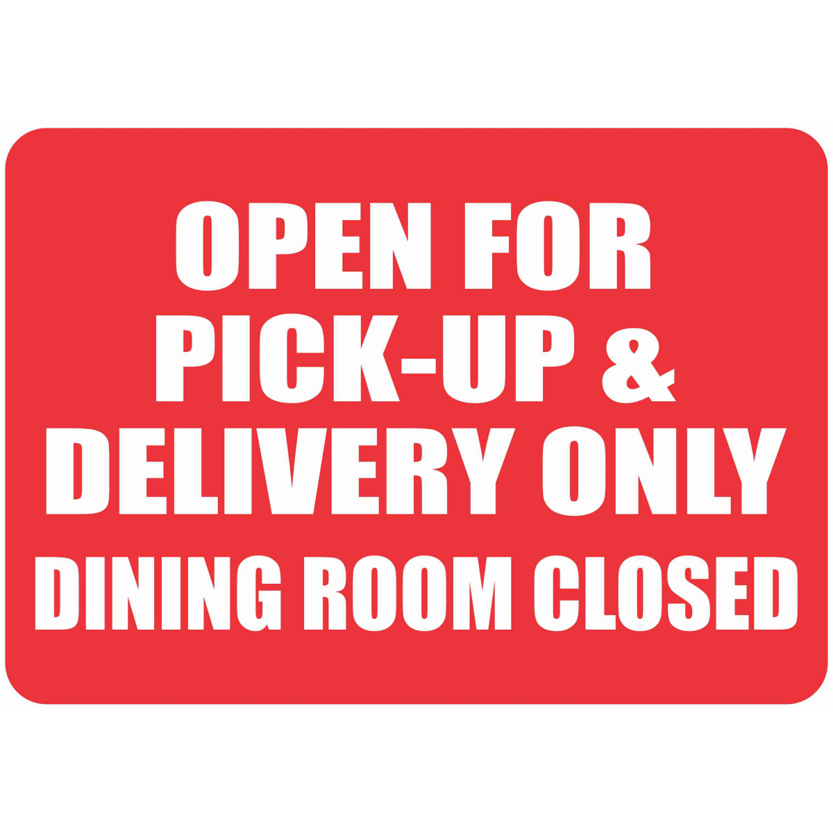 Pickup & Delivery custom signs Pickup & Delivery custom signs
